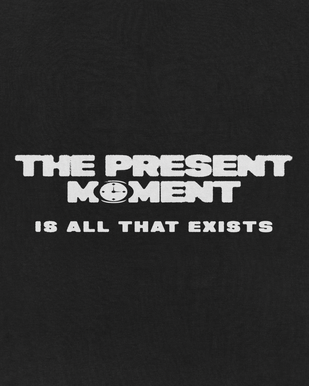 “The Present Moment Is All That Exists” Cropped Tee