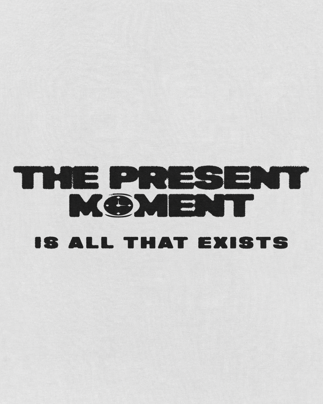 “The Present Moment Is All That Exists” Cropped Tee
